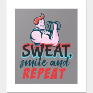 Sweat Smile & Repeat Posters and Art